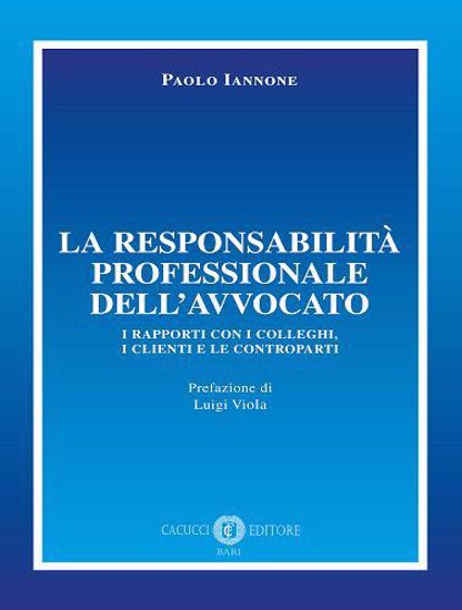 Immagine di LA RESPONSABILITÀ PROFESSIONALE DELL’AVVOCATO