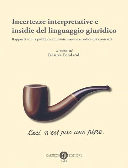 Immagine di Incertezze interpretative e insidie del linguaggio giuridico