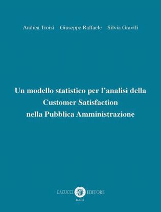 Immagine di Un modello statistico per l'analisi della Customer Satisfaction nella Pubblica Amministrazione