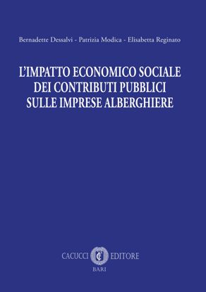 Immagine di L'impatto economico sociale dei contributi pubblici sulle imprese alberghiere