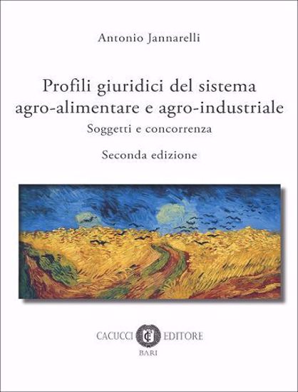 Immagine di Profili giuridici del sistema agro-alimentare e agro-industriale