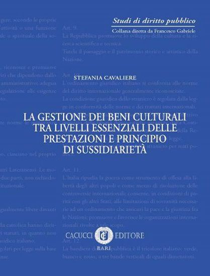 Immagine di 07 - La gestione dei beni culturali tra livelli essenziali delle prestazioni e principio di sussidiarietà