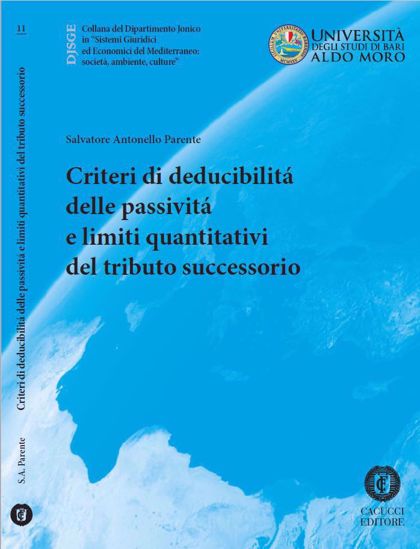 Immagine di 11 - Criteri di deducibilità delle passività e limiti quantitativi del tributo successorio