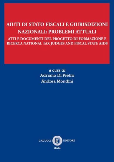 Aiuti di Stato fiscali e giurisdizioni nazionali: problemi attuali