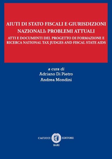 Aiuti di Stato fiscali e giurisdizioni nazionali: problemi attuali