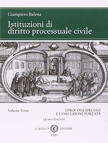 Immagine di Istituzioni di diritto processuale civile. Volume III