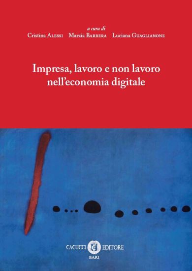 Immagine di Impresa, lavoro e non lavoro nell'economia digitale