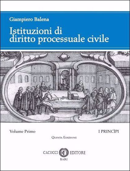 Immagine di Istituzioni di diritto processuale civile. Volume I_Quinta Edizione_2019
