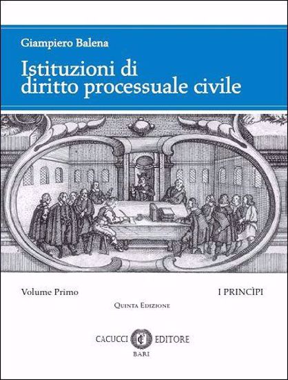 Immagine di Istituzioni di diritto processuale civile. Volume I_Quinta Edizione_2019