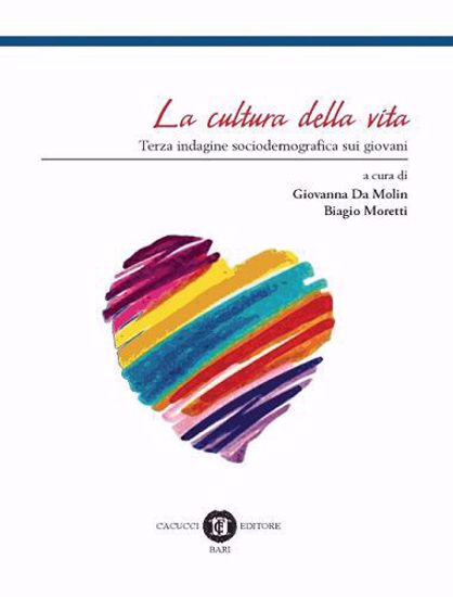 Immagine di 30 - La cultura della vita