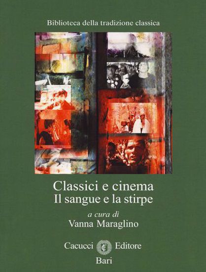 Immagine di 19) Classici e cinema Il sangue e la stirpe