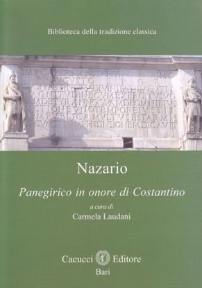 Immagine di 12) Nazario. Panegirico in onore di Costantino