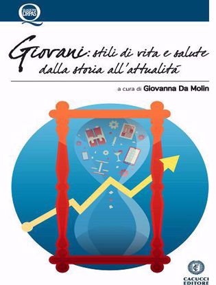 Immagine di Giovani: stili di vita e salute dalla storia all'attualità