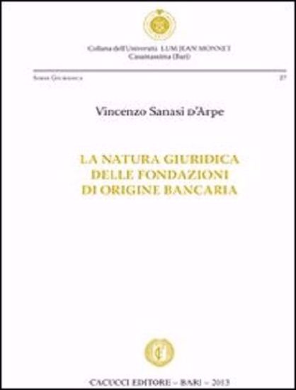 Immagine di 27 - La natura giuridica delle fondazioni di origine bancaria