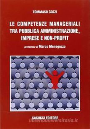 Immagine di Le competenze manageriali tra pubblica amministrazione, imprese e non profit