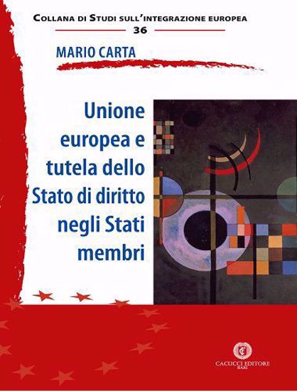 Immagine di 36 - Unione europea e tutela dello Stato di diritto negli Stati membri