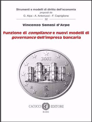 Immagine di 32 - Funzione di compliance e nuovi modelli di governance dell’impresa bancaria