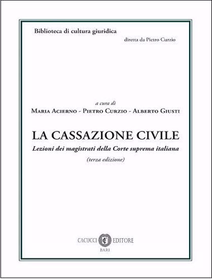 Immagine di 3 - La Cassazione Civile