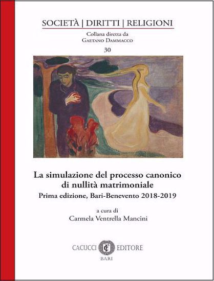 Immagine di La simulazione del processo canonico di nullità matrimoniale