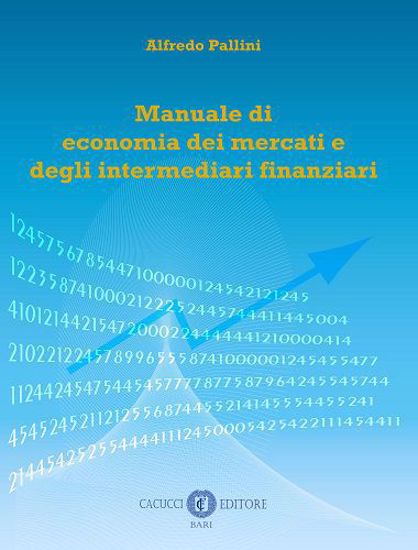 Immagine di Manuale di economia dei mercati e degli intermediari finanziari