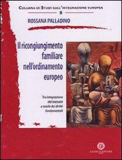 Immagine di 05 - Il ricongiungimento familiare nell'ordinamento europeo