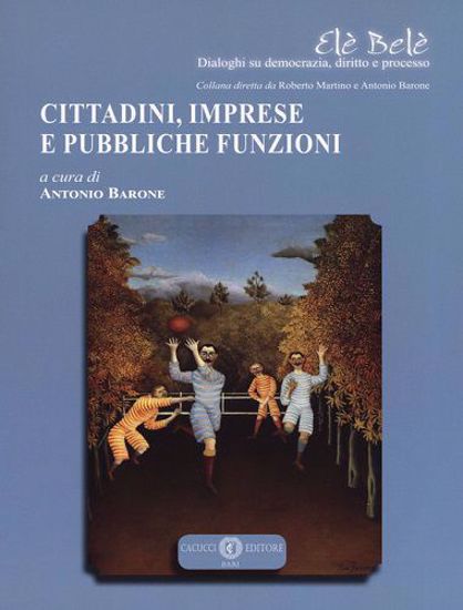 Immagine di 2 - Cittadini, imprese e pubbliche funzioni