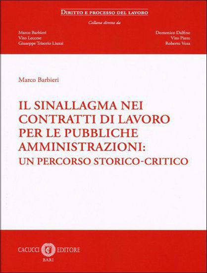 Immagine di 1 - Il sinallagma nei contratti di lavoro per le pubbliche amministrazioni: un percorso storico-critico