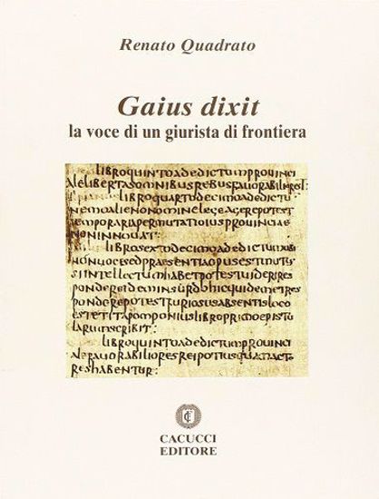 Immagine di Gaius dixit. La voce di un giurista di frontiera