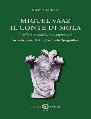 Immagine di Miguel Vaaz. Il conte di Mola - 2a edizione