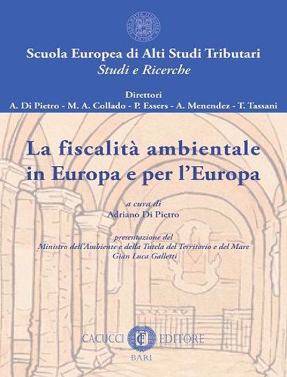 Immagine di 1 - La fiscalità ambientale in Europa e per l'Europa