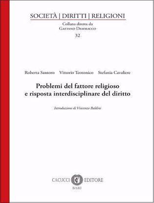 Immagine di 32 - Problemi del fattore religioso e risposta interdisciplinare del diritto