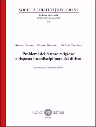 Immagine di 32 - Problemi del fattore religioso e risposta interdisciplinare del diritto