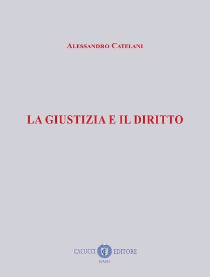 Immagine di La giustizia e il diritto