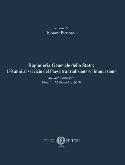 Immagine di Ragioneria Generale dello Stato: 150 anni al servizio del Paese tra tradizione ed innovazione