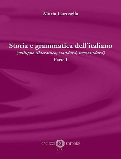 Immagine di Storia e grammatica dell’italiano Parte I