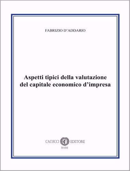 Immagine di Aspetti tipici della valutazione del capitale economico d’impresa
