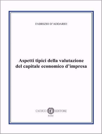 Immagine di Aspetti tipici della valutazione del capitale economico d’impresa