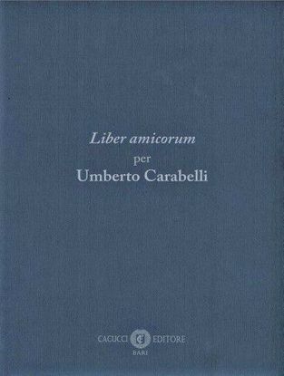 Immagine di Liber amicorum per Umberto Carabelli