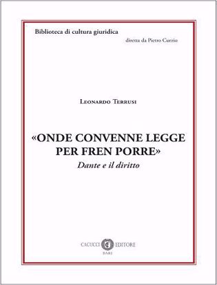 Immagine di 6 - «Onde convenne legge per fren porre». Dante e il diritto