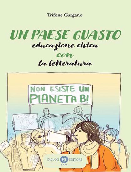 Immagine di UN PAESE GUASTO. Educazione civica con la letteratura