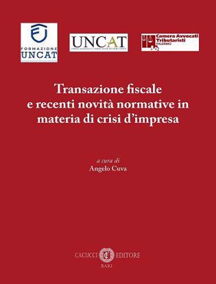 Immagine di Transazione fiscale e recenti novità normative in materia di crisi d’impresa