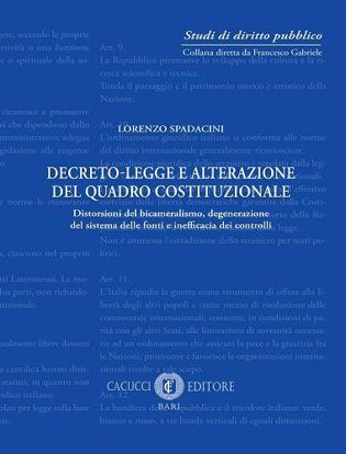 Immagine di 13 - Decreto-legge e alterazione del quadro costituzionale