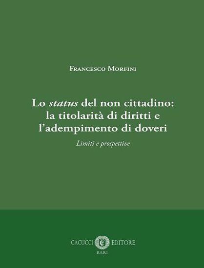 Immagine di Lo status del non cittadino: la titolarità di diritti e l’adempimento di doveri