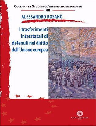 Immagine di 48 - I trasferimenti interstatali di detenuti nel diritto dell’Unione europea