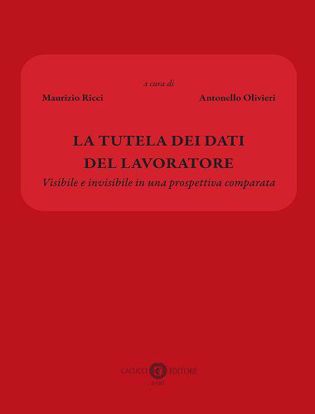 Immagine di La tutela dei dati del lavoratore