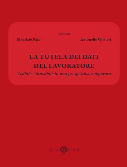 Immagine di La tutela dei dati del lavoratore
