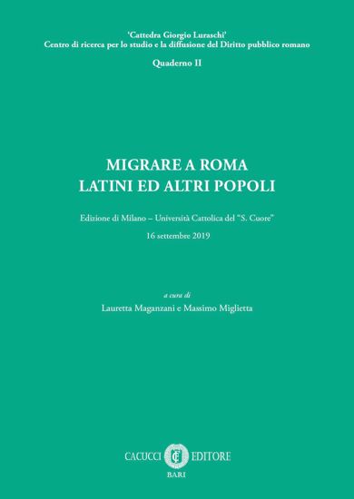 Immagine di 2 - Migrare a Roma. Latini e altri popoli