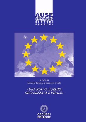 Immagine di Una nuova Europa organizzata e vitale