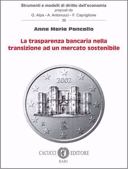 Immagine di 36 - La trasparenza bancaria nella transizione ad un mercato sostenibile