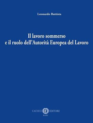 Immagine di Il lavoro sommerso e il ruolo dell’Autorità Europea del Lavoro